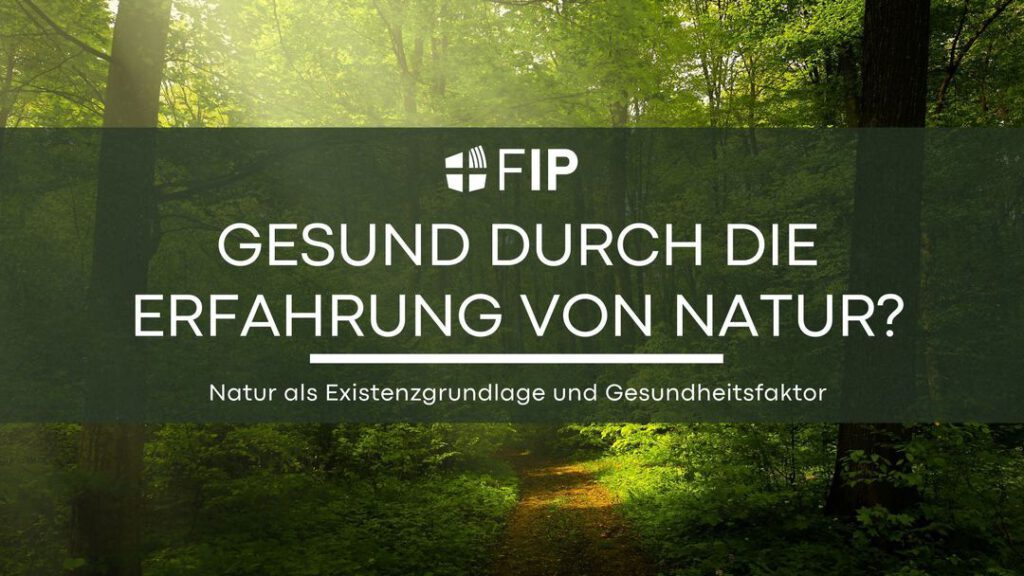 Gesund durch die Erfahrung von Natur?